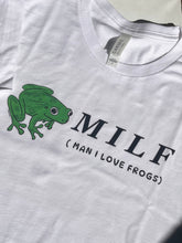将图片加载到图库查看器，MILF (Man I Love Frogs) T-shirt